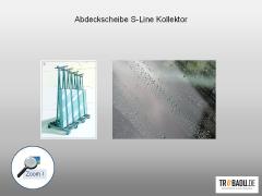 Einscheibensicherheitsglas f&uuml;r S-Line Kollektor